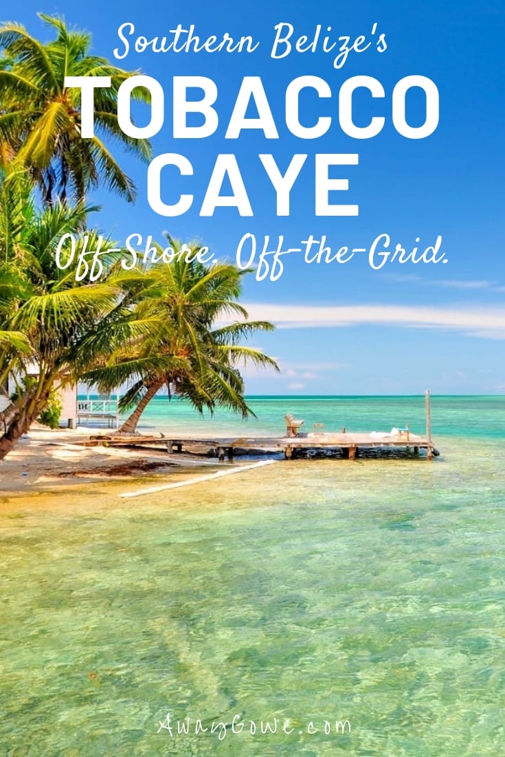 Tobacco Caye, Belize | A Detailed Visitor Guide (2021)