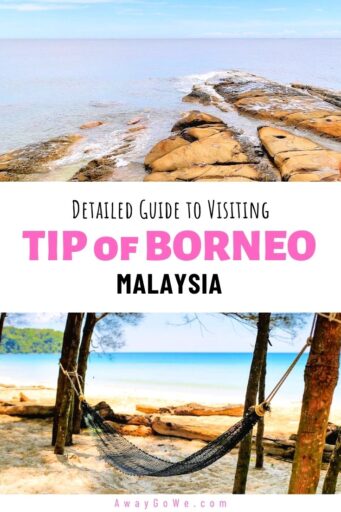 Tip Of Borneo | Detailed Guide To Tanjung Simpang Mengayau