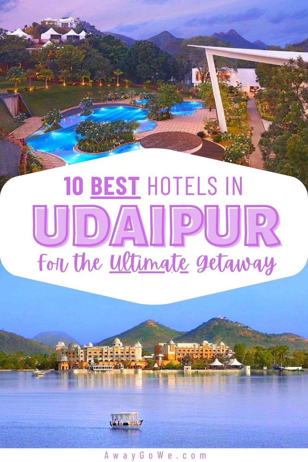 10 Best Hotels in Udaipur for the Ultimate Getaway (2022)