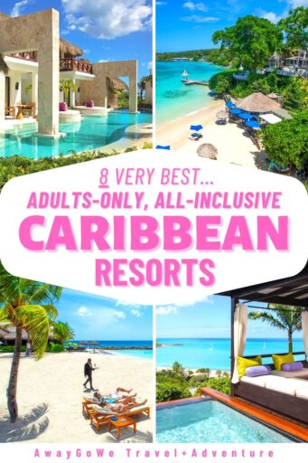 8 Best Adults-Only All-Inclusive Caribbean Resorts for 2024