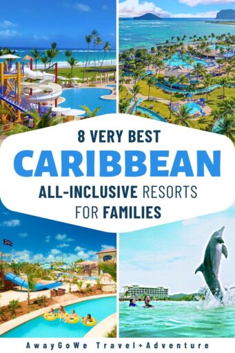 8 Best Caribbean All-Inclusive Family Resorts for 2023